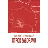 Mostart Kemal Pervanić - Otpor zaboravu | ePonuda.com