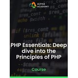 Alpha Academy PHP Essentials: Deep dive into the Principles of PHP (PC / Mobile) Key GLOBAL | Eponuda.com