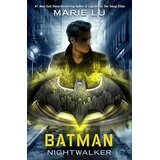 Penguin Books Marie Lu - Batman: Nightwalker (Dc Icons Series) | Eponuda.com