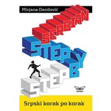Kontrast izdavaštvo Mirjana Danilović - Step by Step Serbian - Srpski korak po korak Cene'.'