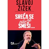 Akademska Knjiga Slavoj Žižek - Sreća se više ne smeši Cene