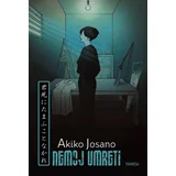 Akiko Josano - Nemoj umreti