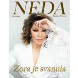 Neda Ukraden
 - Zora je svanula