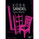 Kontrast izdavaštvo Kora Sandel - Samo Alberte - trilogija o Alberte III deo | ePonuda.com