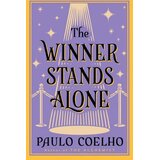 Harper Collins Publishers Ltd Paulo Coelho - The Winner Stands Alone Cene
