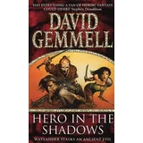 David Gemmell - Hero In The Shadows