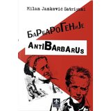Ukronija Milan Janković Satrijani - Barbarogenije - Antibarbarus Cene