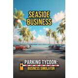 Steam Parking Tycoon: Business Simulator - SEASIDE BUSINESS (DLC) (PC) Key GLOBAL Steam Parking Tycoon: Business Simulator - SEASIDE BUSINESS (DLC) (PC) Key GLOBAL Slike