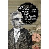 bulevar books Žoakin Marija Mašado de Asis - Posthumni memoari Brasa Kubasa Cene