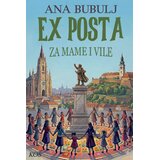 Književna omladina Srbije Ana Bubulj - Ex posta - za mame i vile Cene