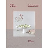 Phaidon Solla Eiriksdottir - Vegan at Home: Recipes for a modern plant-based lifestyle Cene