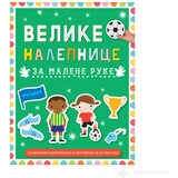 VULKAN Knjige za decu i bebe FUDBAL: Velike nalepnice za malene ruke cene