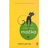 Blum izdavaštvo Stefan Garnije - Kako da živite kao mačka Cene