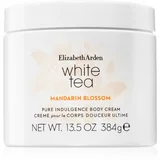 Elizabeth Arden white Tea Mandarin Blossom krema za tijelo 384 ml za žene