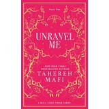 Harper Collins Publishers Ltd Tahereh Mafi - Unravel Me Cene