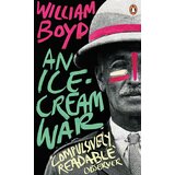 Penguin Books William Boyd - An Ice-Cream War Cene