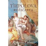 Vuković&Runjić Tiepolova ružičasta, Roberto Calasso Cijene