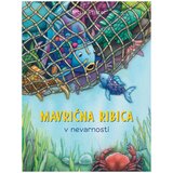 Mladinska Knjiga Mavrična ribica v nevarnosti | Shoptok.si