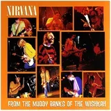 ‎– From The Muddy Banks Of The Wishkah