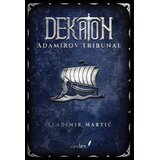 Codex Vladimir Martić - Dekaton: Adamirov tribunal | Eponuda.com