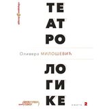 Sterijino pozorje Olivera Milošević - Teatrologike II | ePonuda.com
