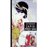 LOM Sei Šonagon - Zapisi pred san Cene