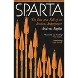Hachette UK Andrew Bayliss - Sparta: The Rise and Fall of an Ancient Superpower Cene