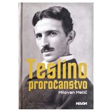 Neven Milovan Matić - Teslino proročanstvo Cene