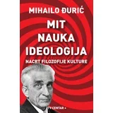 Mihailo Đurić - Mit, nauka, ideologija