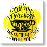  Slike na platnu sa tekstom All my mornings (moderne slike sa) | shoptok.hr
