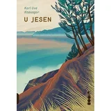 Karl Uve Knausgor - U jesen
