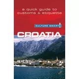Culture Smart!, Irina Ban - Croatia - Culture Smart!: The Essential Guide to Customs & Culture