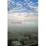 Poezija, Czesław Miłosz