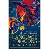 Harper Collins Publishers Ltd S. F. Williamson - A Language of Dragons Cene