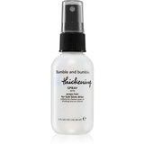 Bumble and Bumble thickening Spray pršilo za volumen za lase 60 ml | Shoptok.si