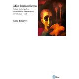 Službeni Glasnik Sara Bejkvel - Moć humanizma Cene