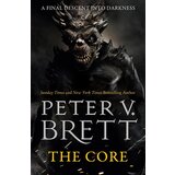 Harper Collins Publishers Ltd Peter V. Brett - The Core (The Demon Cycle, Book 5) Cene