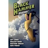 Penguin Random House Jeff Lemire, Malachi Ward, Matthew Sheean - Black Hammer Volume 6: Reborn Part Two | Eponuda.com