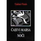 Agora Vladimir Pištalo - Čajevi Narsa – Noći
