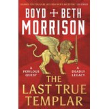 Macmillan Distribution Boyd Morrison, Beth Morrison - The Last True Templar Cene