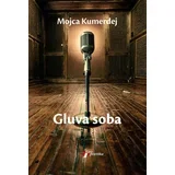 Mojca Kumerdej - Gluva soba