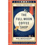 Hachette Mai Mochizuki - The Full Moon Coffee Shop | Eponuda.com