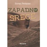 Beoletra Zoran Pećanac - Zapadno od sreće Cene