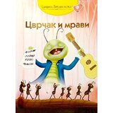 Pi-Press Books Sonja Žikić, Vladimir Mančić - Cvrčak i mravi: prema Ezopu | ePonuda.com