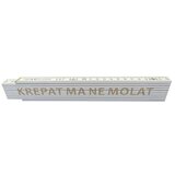  Zidarski metar (Duljina: 2 m, Natpis: Krepat ma ne molat, Boja: Bijele boje) | shoptok.hr
