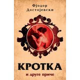 Laguna Fjodor Mihailovič Dostojevski - Krotka i druge priče Cene