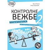 Kreativni Centar Kontrolne vežbe iz matematike za 2. razred - Autor: Vesna Rikalo i Petar Ogrizović | ePonuda.com