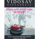  Kradljivci sopstvene slobode Cene