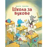 Propolis Books Karolin Rok,Gregoar Mabir - Škola za vukove Cene
