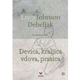 Mladinska Knjiga Devica, kraljica, vdova, prasica cene